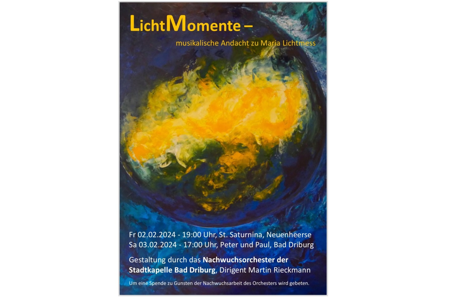 Unter dem Titel „LichtMomente“ gestaltet das Nachwuchsorchester der Stadtkapelle Bad Driburg in Zusammenarbeit mit dem Pastoralteam Bad Driburg zwei musikalische Andachten zu Maria Lichtmess. 